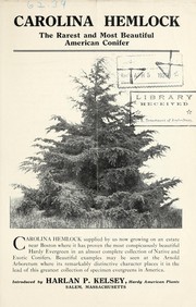 Cover of: Carolina hemlock: the rarest and most beautiful American conifer