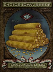 Cover of: 55th annual catalogue of 1920 choice Iowa seeds by Iowa Seed Company (Des Moines, Iowa)