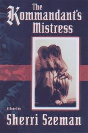Cover of: The Kommandant's mistress by Sherri Szeman