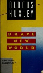 Brave New World by Aldous Huxley