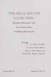 Cover of: The Real estate sales grid : dealing effectively with the human side of selling real estate by 