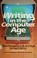 Cover of: Writing in the computer age
