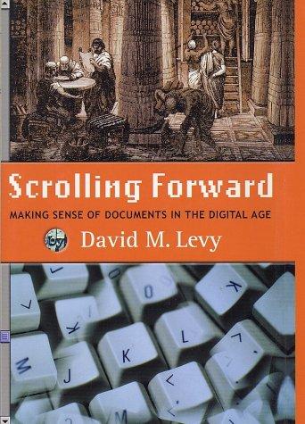 Scrolling forward by Levy, David M.