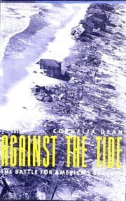 Cover of: Against the tide by Cornelia Dean