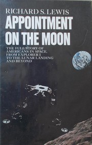 Cover of: Appointment on the moon by Lewis, Richard S., Lewis, Richard S.