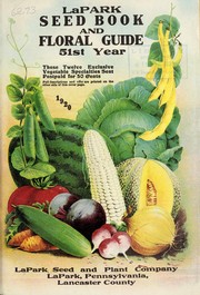 Cover of: LaPark seed book and floral guide by LaPark Seed & Plant Company
