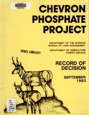 Cover of: Record of decision for Chevron phosphate project by United States. Bureau of Land Management. Rock Springs District