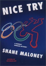 Cover of: Nice Try (Murray Whelan Thrillers) by Shane Maloney