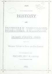 History of Norwalk township, Huron county, Ohio taken from Williams' History of Huron and Erie counties by Caleb Hathaway Gallup