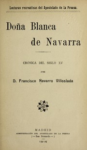 Cover of: Dona Blanca de Navarra, oro nica del siglo XV