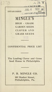 Cover of: Mingle's high grade garden seeds, clover and grass seeds: confidential price list
