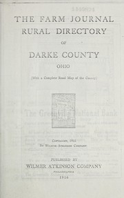 Cover of: The Farm journal rural directory of Darke County, Ohio [with a complete road map of the county] 1916 | 