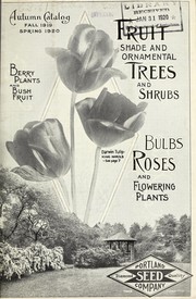 Cover of: Autumn catalog: Fall 1919, spring 1920 : fruit, shade and ornamental trees and shrubs, berry plants and bush fruit, bulbs, roses and flowering plants