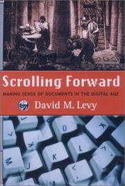 Cover of: Scrolling Forward: Making Sense of Documents in the Digital Age