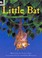 Cover of: Little Bat