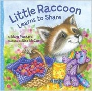 Cover of: Little Raccoon Learns to Share by 