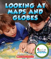Cover of: Looking at maps and globes by Rebecca Olien