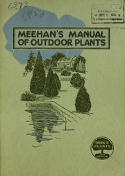 Cover of: Meehan's manual of outdoor plants