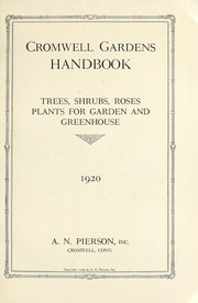 Cover of: Cromwell Gardens handbook: trees, shrubs, roses, plants for garden and greenhouse 1920