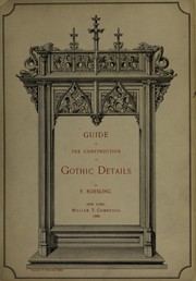 Cover of: Guide to the construction of Gothic details | F. Roseling
