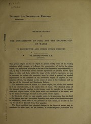 Cover of: Observations on the consumption of fuel and the evaporation of water in locomotive and other steam engines