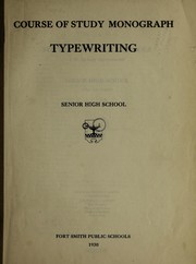 Cover of: Course of study monograph: typewriting : senior high school