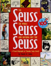 Cover of: The Seuss, the whole Seuss, and nothing but the Seuss by Charles D. Cohen