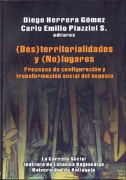 (Des) territorialidades y (No) lugares by Emilio Piazzini