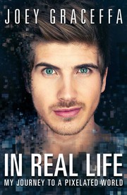 Cover of: In Real Life: My Journey to a Pixelated World