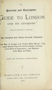 Cover of: A Pictorial and descriptive guide to London and its environs