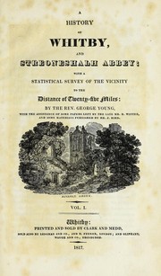 A history of Whitby, and Streoneshalh abbey by Young, George