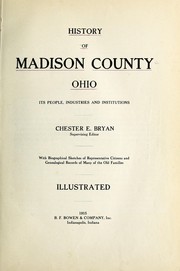 Cover of: History of Madison County, Ohio by Chester Edwin Bryan