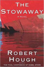 Cover of: The Stowaway by Robert Hough, Robert Hough