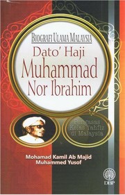 Cover of: Biografi Ulama Malaysia: Dato' Haji Muhammad Nor Ibrahim by 