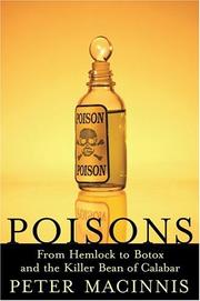 Cover of: Poisons: From Hemlock to Botox and the Killer Bean of Calabar