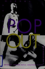 Cover of: Pop out by edited by Jennifer Doyle, Jonathan Flatley & José Esteban Muñoz.