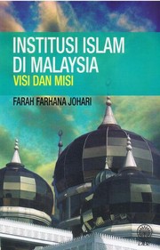 Cover of: Institusi Islam Di Malaysia Visi Dan Misi by 