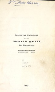 Descriptive catalogue of the Thomas B. Walker art collection
