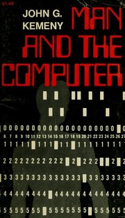 Cover of: Man and the computer