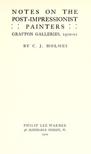 Cover of: Notes on the post-impressionist painters: Grafton Galleries, 1910-11