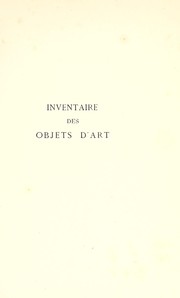 Cover of: Inventaire des objets d'art appartenant à l'Administration générale de l'Assistance publique à Paris by 