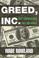 Cover of: Greed, Inc.