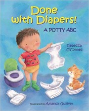Cover of: Done with diapers! | Rebecca O