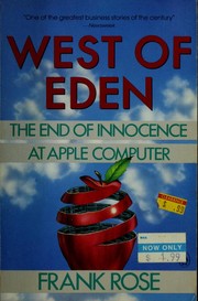 Cover of: West of Eden: the end of innocence at Apple Computer