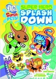 Cover of: Super hero splash down by 
