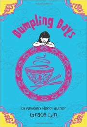Dumpling days by Grace Lin