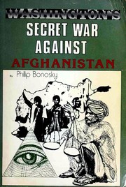 Cover of: Washington's secret war against Afghanistan