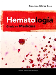 Cover of: Hematología: grado en Medicina
