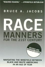 Cover of: Race manners: navigating the minefield between Black and white Americans