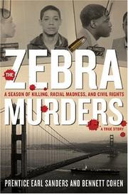 Cover of: The zebra murders: a season of killing, racial madness, and civil rights